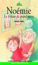 Noémie 14: Le voleur de grand-mère